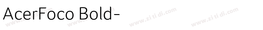 AcerFoco Bold字体转换